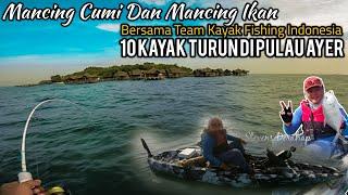 Explore Spot  Pulau Ayer Bersama Kayak Fishing Indonesia  Kepulauan Seribu