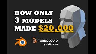 Passive Income How I made $20000 selling only three 3D Models on Turbosquid