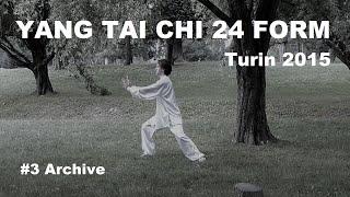 #3 Archive YANG STYLE TAI CHI 24 FORM