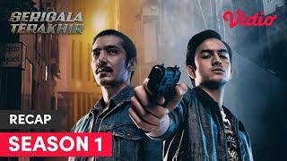 Serigala Terakhir  Recap Season 1  Abimana Aryasatya Rizky Nazar Reza Pahlevi