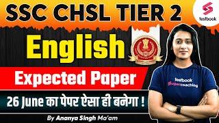 SSC CHSL TIER 2 English Expected Paper  SSC CHSL English Model Paper  SSC English By Ananya Maam