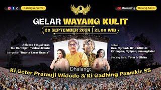 #LiveStreaming Wayang Kulit Ki Geter Pramuji W & Ki Gadhing Pawukir SS - BRANTA LARAS KRAMA