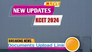 KCET 2024 NEW UPDATES - 11-07-2024