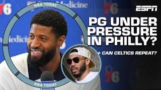 Is Paul George UNDER PRESSURE to MAKE IT WORK in Philly?  + Can the Celtics REPEAT?   NBA Today