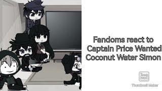 Fandoms react to Captain Price Wanted Coconut Water Simon