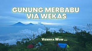 GUNUNG MERBABU VIA WEKAS VIEWNYA GAK ADA OBAT