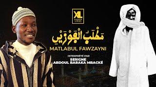 NDIGËL - Matlabul Fawzayni par Serigne Aboul Baraka Mbacké