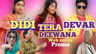 DIDI TERA DEVAR DEEWANA  OFFICIAL WEB SERIES PROMO  Bhabhi Aur Devar Ki Love  Story