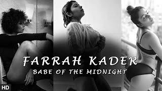 Farrah Kader Hot looks  Babe of the midnight