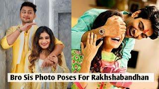 Raksha Bandhan Poses Brother And Sister Photo Poses Ideas Photoshoot #photo