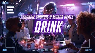 shordie shordie & murda beatz - drink lyrics