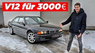 BMW 750i V12 für nur 3000€ gekauft