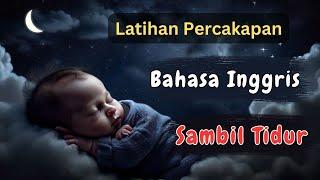 Untuk Pemula  Belajar Inggris Sambil Tidur  Ep_15