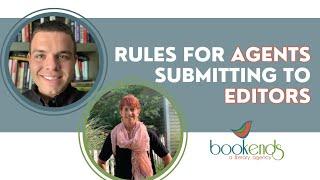 Rules for Agents Submitting to Editors