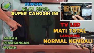 TV LED MATI TOTAL  Pakai Alat Multi Fungsi Ini NORMAL Kembali