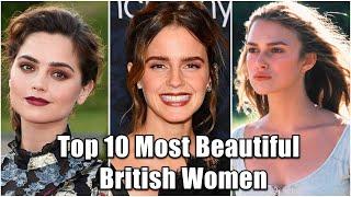 Top 10 Most Beautiful British Women 2022