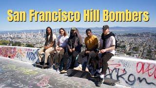 San Francisco Hill Bombers  Skateboard Documentary