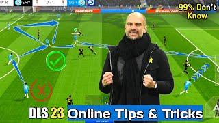 How To Win Every Online Matches in Dream League Soccer 2023  Secret Tricks  DLS 23 Online Tips