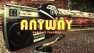 FREE Boom Bap Type Beat - ANYWAY  Freestyle Rap Beat Instrumental  West Coast Hip Hop Beat