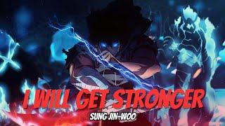 I WILL GET STRONGER  SUNG JIN-WOO AMVASMV 4K EDIT  SOLO LEVELING  ENGLISH SPEECH  QUOTE