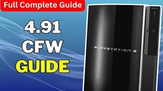 How To Jailbreak Your PS3 on 4.91 or LowerComplete CFW Guide