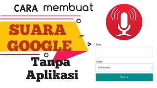 Cara membuat suara google tanpa aplikasi