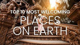 Most Welcoming Countries  Top 10 Friendliest Countries  2024 Travel #travel #adventure #top10