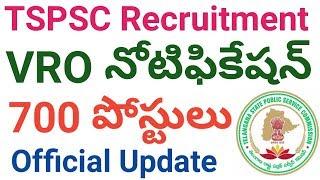 Telangana 700 VRO Posts Recruitment Notification 2017 Update  TSPSC VRO Recruitment