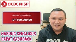 BUKA TABUNGAN BERJANGKA OCBC NISP DAPAT CASHBACK 500 RIBU