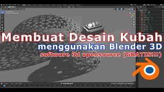 Blender Tutorial 08 Membuat Desain Kubah