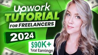 Upwork Tutorial in 2024 for Beginners How to Become a Freelancer & Apply to Jobs Online