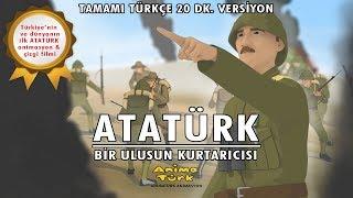 ATATÜRK - Animasyon Çizgi film - Türkçe 20 DK Tam Versiyon