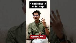 Watch this before starting your college life - 4 things to do in College in malayalam #arifpullat