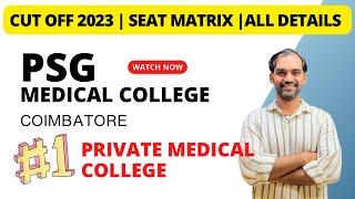 PSG Medical college cut off 2023  PSG Coimbatore All Details