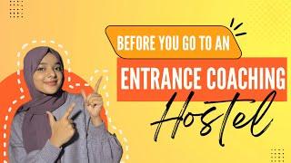 Entrance coaching hostelil പോകുന്നതിന് മുമ്പ്   MUST WATCH  NEET 2025  ENTRANCE COACHING