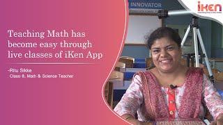 iKen App Review by Maths & Science Teacher  Ritu Sikke  iKen Edu