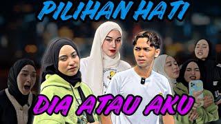 SHORTFILM - PILIHAN HATI DIA ATAU AKU ?