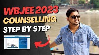 Wbjee Counselling Process Step by step 2023  Documents  Choice Fill order  Wbjee Top college