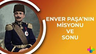 Enver Paşanın misyonu ve sonu  Ayşe Hür ve Erdoğan Aydın ile Tarihin Peşinde Bölüm 1