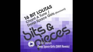 16 Bit Lolitas - Deep Space Girls DAVI Remix