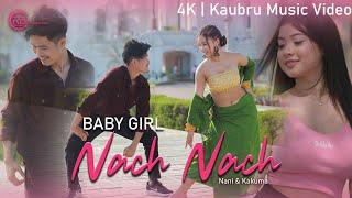 Babygirl nach nach  Kau Bru music video  Kakuma & Nani Toimoi  Uainsoknaiha Bru & Pinky 