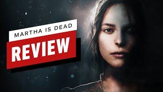 Martha is Dead Review