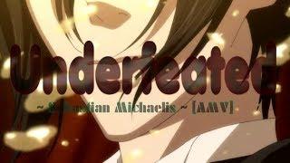 Sebastian Michaelis  - Underfeated  Black Butler AMV