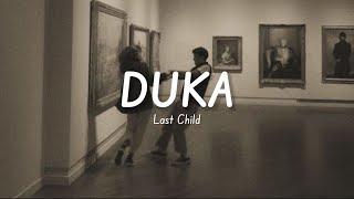 Duka - Last Child Lyrics