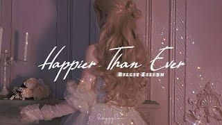Billie Eilish - Happier Than Ever slowed+reverb+lyrics