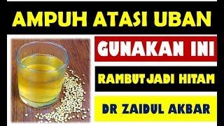 dr ZAIDUL AKBAR - Cara Ampuh Menghilangkan Uban Rambut Jadi Hitam Kembali