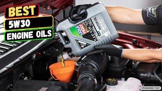 Best 5W30 Engine Oils Top 5 Picks for 2023