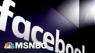 Reporters Uncover Revelations About Facebook During Trump Era  MSNBC