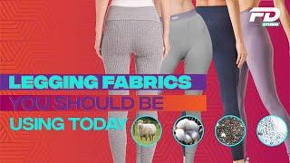 Legging Fabrics You Should Be Using Today Sportswear Secrets