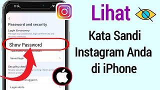 Cara Melihat Password Instagram Jika Lupa iPhone  Lihat Kata Sandi Instagram